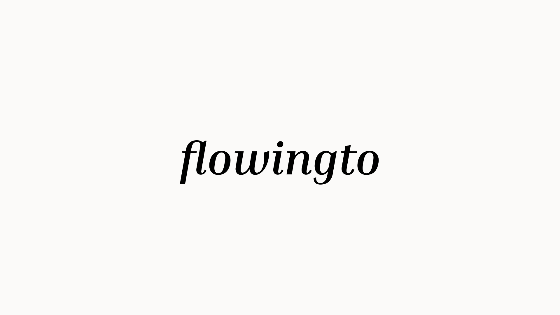Flowingto